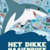 Het dikke haaienboek | 9789047629535 Het dikke haaienboek | 9789047629535
