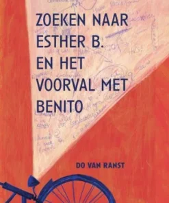 Zoeken naar Esther B. en het voorval met Benito