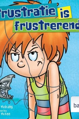 Frustratie is frustrerend