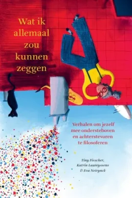 Wat ik allemaal zou kunnen zeggen