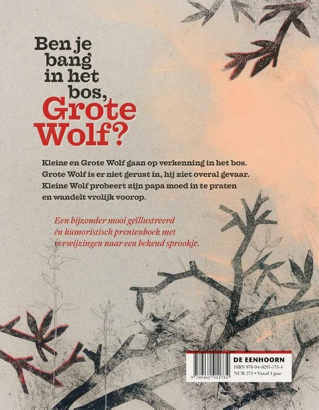 Ben je bang in het bos, Grote Wolf? | 9789462911734 Ben je bang in het bos, Grote Wolf? - Afbeelding 2