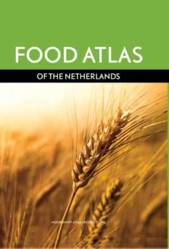 Food atlas of the Netherlands | 9789001122508 Food atlas of the Netherlands