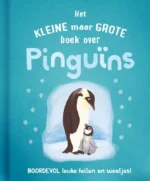 Het kleine maar grote boek over pinguïns | 9789036646291