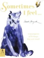 Sometimes I Feel | 9781783447497 Sometimes I Feel | 9781783447497