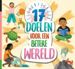 17 doelen voor een betere wereld | 9789086647439