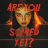 Are you scared yet? | 9789020654905