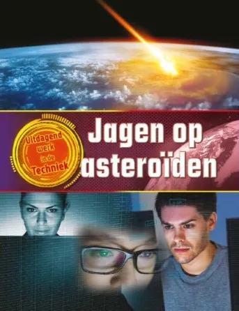 Jagen op Asteroïden | 9789463412353 Jagen op Asteroïden
