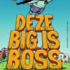 Deze big is boss | 9789000378371