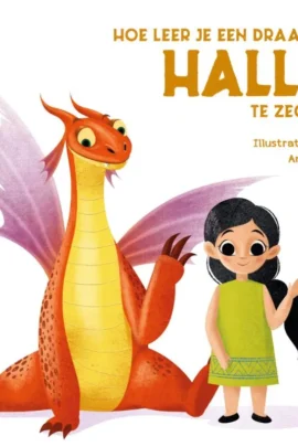 Hoe leer je een draak om hallo te zeggen?