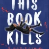 This Book Kills | 9781803704500 This Book Kills | 9781803704500