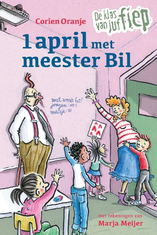 1 april met meester Bil | 9789085434597 1 april met meester Bil