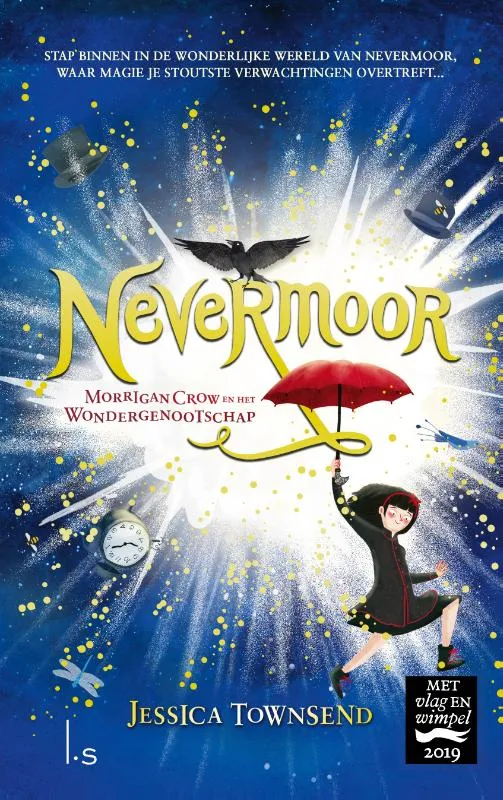Nevermoor Morrigan Crow en het Wondergenootschap | 9789024578634 Nevermoor Morrigan Crow en het Wondergenootschap