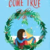 Make My Wish Come True | 9781399705158