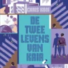 De twee levens van Kaia | 9789000398300