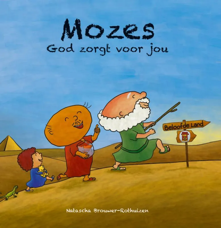 Mozes God zorgt voor jou | 9789059992467 Mozes God zorgt voor jou