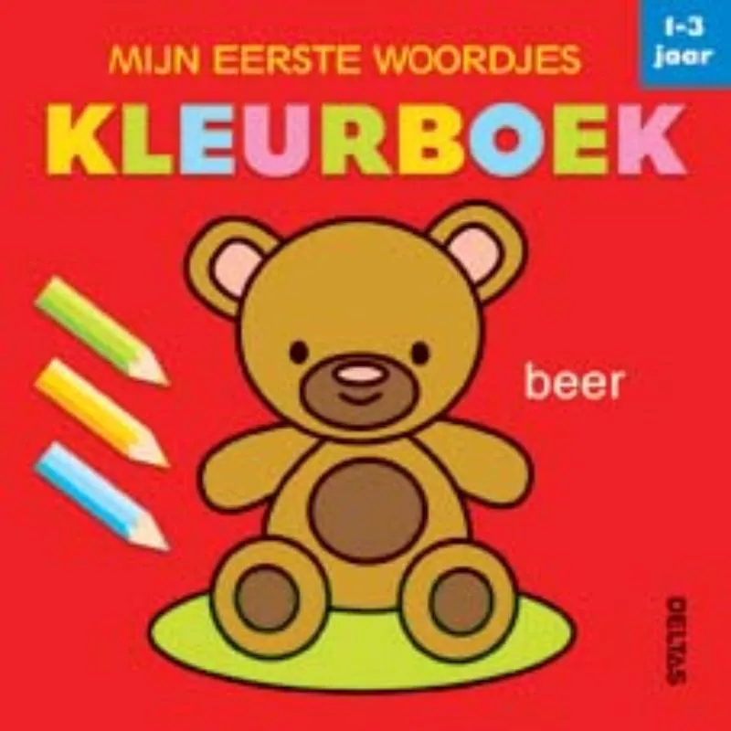 Mijn eerste woordjes kleurboek | 1-3 jaar | 9789044723120 Mijn eerste woordjes kleurboek | 1-3 jaar