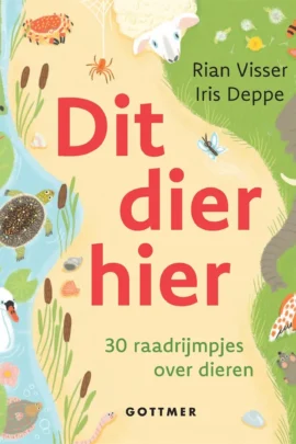 Boekentip Dit dier hier van Rian Visser |