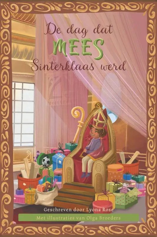 De dag dat Mees Sinterklaas werd | 9789493274327 De dag dat Mees Sinterklaas werd
