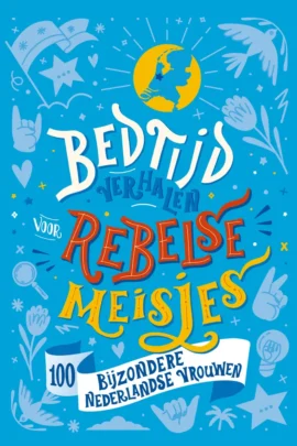 Bedtijdverhalen voor rebelse meisjes