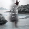 A World Without You | 9781534445239