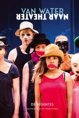 Van water naar theater | 9789078824060 Van water naar theater | 9789078824060