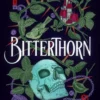 Bitterthorn | 9781839131196 Bitterthorn | 9781839131196