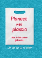 Planeet vol plastic | 9789463419574 Planeet vol plastic | 9789463419574
