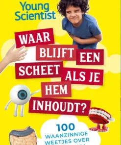 Waar blijft een scheet als je hem inhoudt?