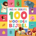 Mijn eerste 100 woorden Bijbel | 9789026176517