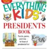 The Everything Kids' Presidents Book | 9781598692631