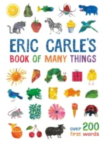 Eric Carle's Book of Many Things - Over 200 First Words | 9780008201517