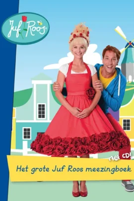 Het grote Juf Roos meezingboek
