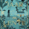 Het jaar van Lente | 9789026165986