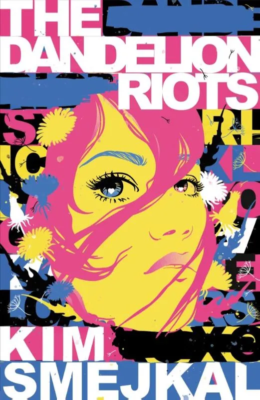 The Dandelion Riots | 9781782695257 The Dandelion Riots