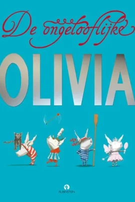 De ongelooflijke Olivia