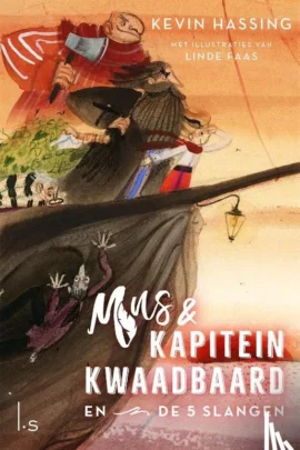 Mus & kapitein Kwaadbaard en De 5 slangen