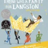 There Was a Party for Langston | 9781534449299 There Was a Party for Langston | 9781534449299