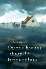 De zee kwam door de brievenbus | 9789000368259 De zee kwam door de brievenbus | 9789000368259