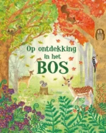 Op ontdekking in het bos | 9789044760781