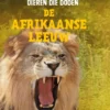 De Afrikaanse leeuw | 9789463411516