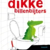 De dikke billenbijters | 9789025870577