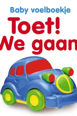 Toet! We gaan