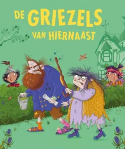 De Griezels van hiernaast