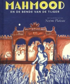 Mahmood en de Bende van de Tijger