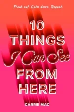 10 Things I Can See From Here | 9781524719562