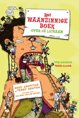 Het waanzinnige boek over je lichaam | 9789020932881