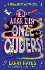Help, waar zijn onze ouders? | 9789024595716
