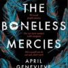 The Boneless Mercies | 9781471163906