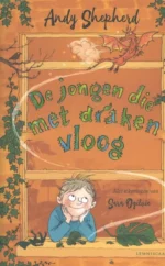 De jongen die met draken vloog | 9789024581450 De jongen die met draken vloog | 9789024581450
