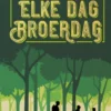 Elke dag broerdag | 9789026137563
